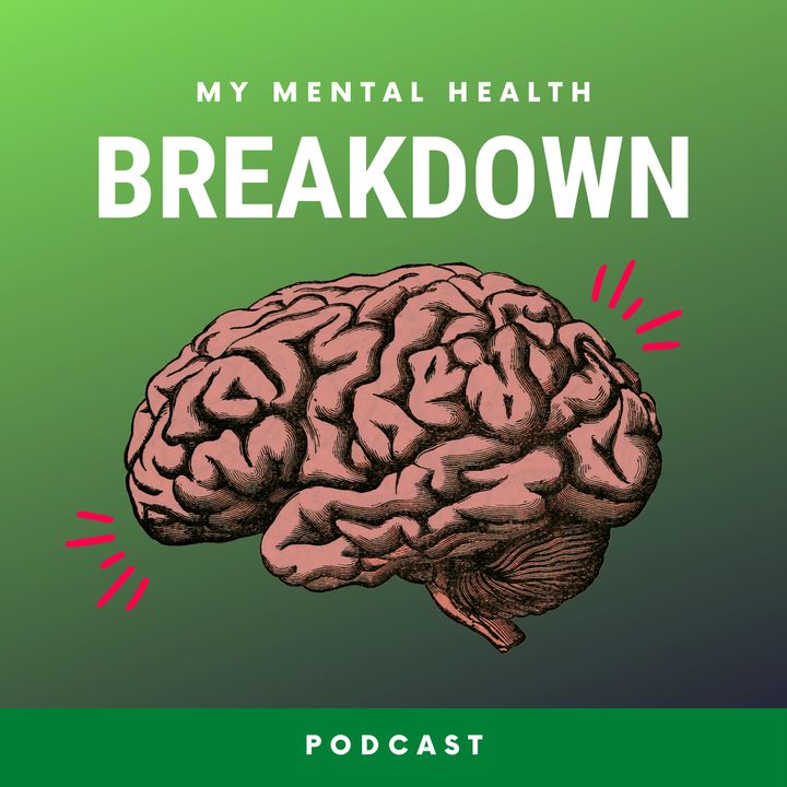 My Mental Health Breakdown Podcast logo