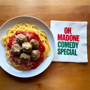 Oh, Madone Comedy Special this July