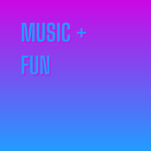 Music + Fun Segment